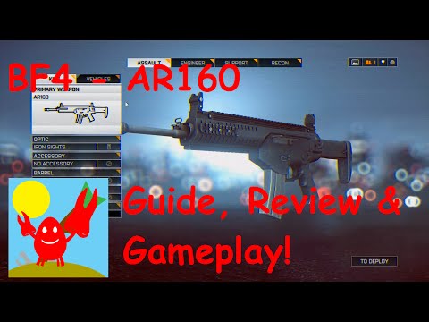 [Battlefield 4] AR 160 Guide & Gameplay