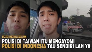 VIRAL VIDEO SEORANG Pria Banding-bandingin Kinerja Polisi Di Taiwan Dengan Polisi Di Indonesia.
