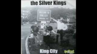 The Silver Kings - I'm So Ugly / Fuck All Nite / The Day I Die / Pulverator / Robot Girl / King City