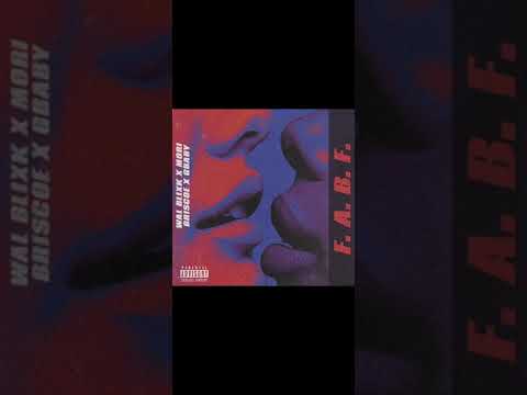 Wal Blixk X Mori Briscoe X Gbaby - FABF ( Audio) #FreeLots2Floxks