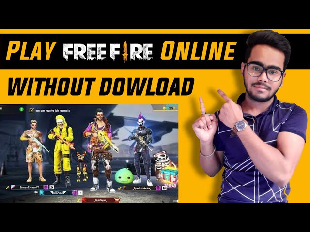 Can Free Fire be played online without downloading? Can Free Fire be played online without downloading?