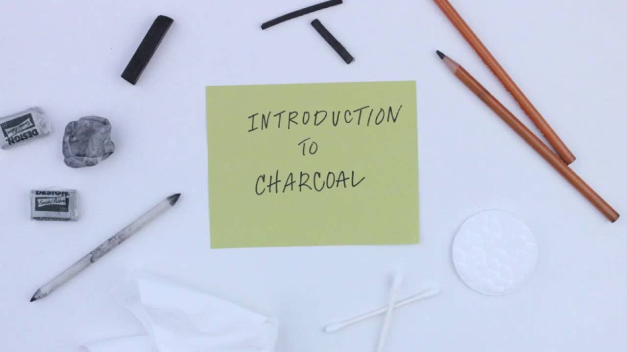 Introduction to Charcoal Supplies