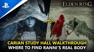 ELDEN RING | Where To Find Ranni's Real Body - Carian Study Hall Walkthrough