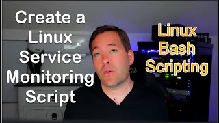 Create a Linux Service Monitoring Script - Learn Bash scripting tutorial