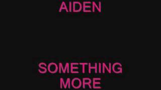 Aiden Something More