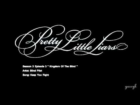 PLL 3x03 Keep You Right - Blind Pilot