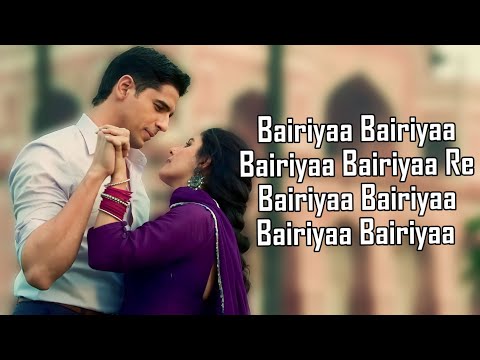 Bairiyaa Re (LYRICS) - Vishal Mishra | Sidharth Malhotra | Isha Talwar | Siddhesh Patole | Akashdeep