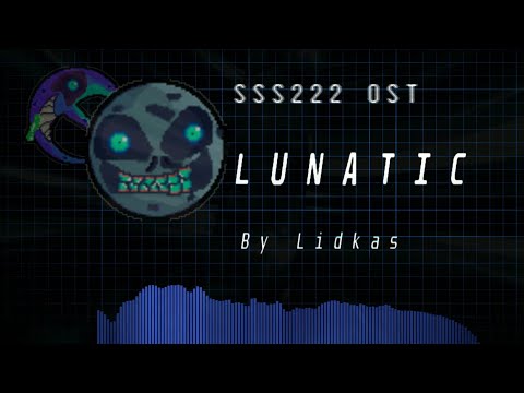 SSS222 OST - Lunatic (Original)