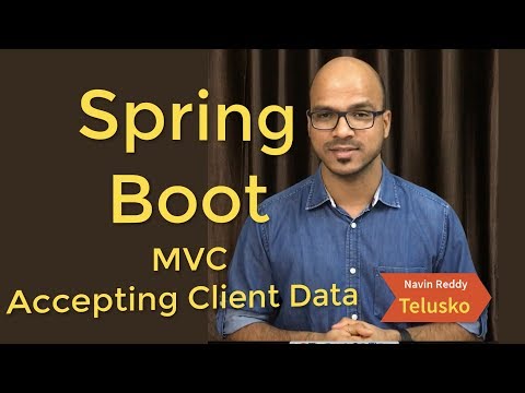 Web App using Spring Boot | Accepting Client Data
