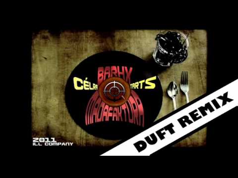 MadaFaktúra km. Barhx - Célra tarts DUFT REMIX