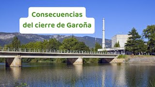 Consecuencias del cierre de Garoña