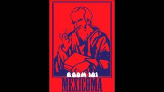 Mexicoma - Room 101