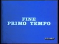 Bumper Fine Primo Tempo / Secondo Tempo - RaiUno Anni '90