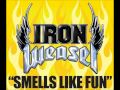 Iron Weasel - Smells Like Fun (with lyrics) 