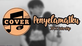 Penyelamatku - JPCC Worship