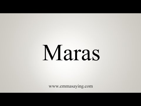How To Say Maras