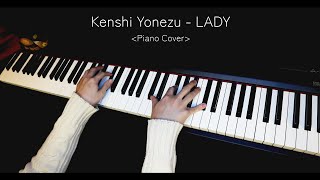 Kenshi Yonezu - LADY 【Piano Cover】