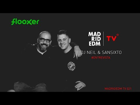 Sansixto & DJ Neil - Entrevista - Madrid EDM TV