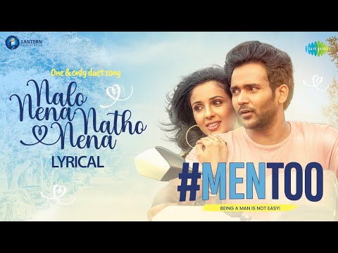 Nalo Nena Natho Nena Lyric video | Men Too