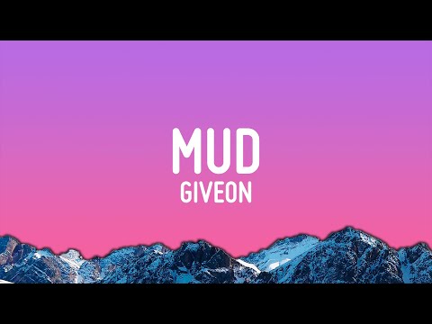 Giveon - Mud (Lyrics)