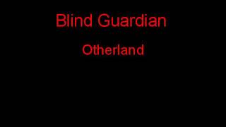 Blind Guardian Otherland + Lyrics