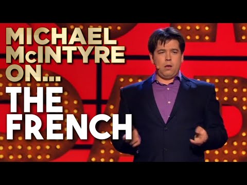 The French Must Be Very Worried About Being Interrupted | Michael McIntyre