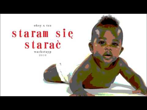 Oksy x Tzz - Staram Się Starać | WACKSTAYP