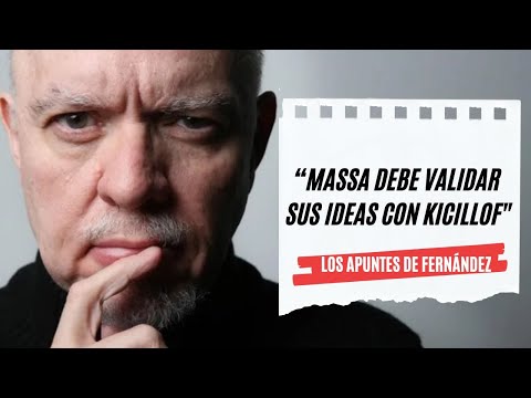 Jorge Fernández Díaz: “Massa debe validar sus ideas con Kicillof, el ministro en las sombras”