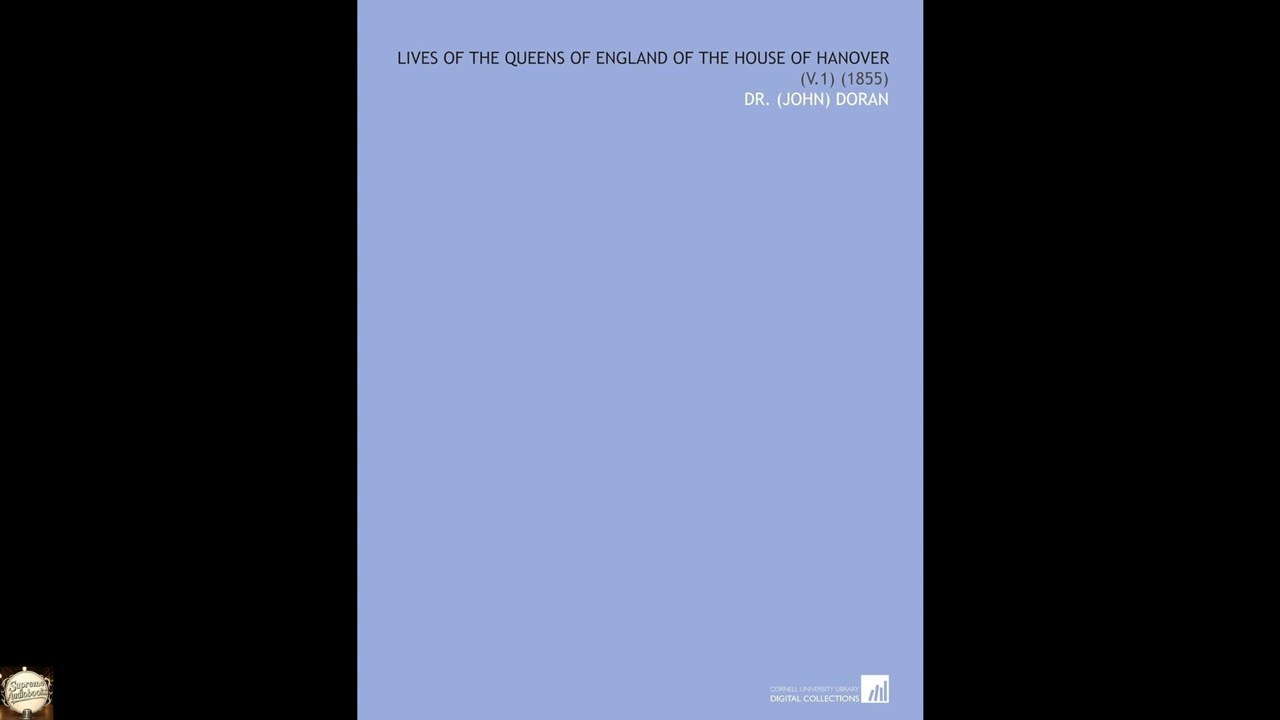 Lives of the Queens of England of the House of Hanover, Volume 1
