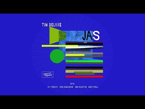 Tim Deluxe - JAS (Club Mix) [Official Audio]