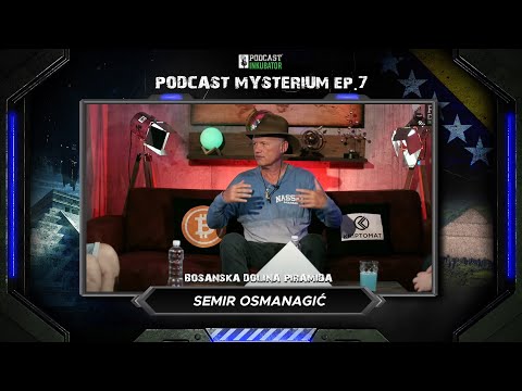 Podcast Mysterium #7 - Semir Osmanagić | Bosanska dolina piramida