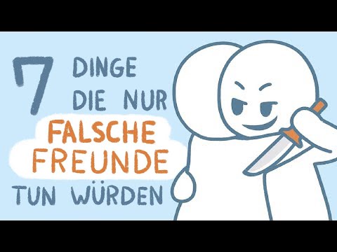 7 Dinge, die nur falsche Freunde tun würden