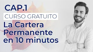 Vídeo. Capítulo 1: ¿Qué es la Cartera Permanente?