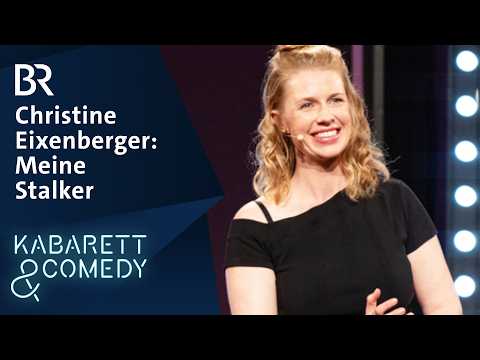 Video Thumbnail: Christine Eixenberger: Meine Stalker | Volle Kontrolle | Live | BR Kabarett & Comedy