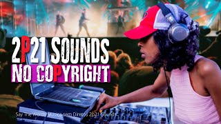 Say The Words Musica sem Diretos 2p21 Sounds