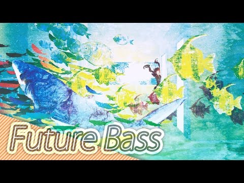 【Future Bass】LOIS (ㆁvㆁ) - Magic Crayon || ♫♫♫