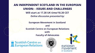 An Independent Scotland in the EU: Issues and Challenges