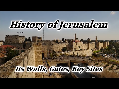 History of Old City Jerusalem: Its Walls, Gates, & Key Sites: Historical Tour of All Periods, Israel