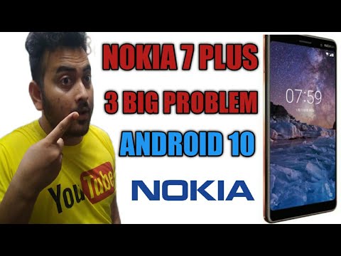 Nokia 7 Plus 3 Big Problem After Update Android 10 2021