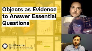 Objects as Evidence to Answer Essential Questions | Smithsonian Institution