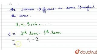 Which of the following are APs ?If they form an AP, find the common | Class 10 Maths | Doubtnut