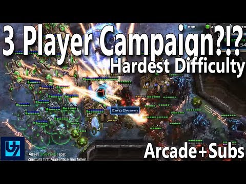3 Player Campaign??? SO EPIC, Arcade + Subs (StarCraft 2)