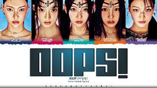 Download lagu ILLIT 'oops!' Lyrics (아일릿 oops! 가사) [Color Coded Han_Rom_Eng] | ShadowByYoongi mp3