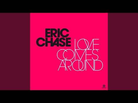 Love Comes Around (Original Mix)