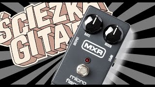Video thumbnail for MXR Micro Flanger [studio test] by Ścieżka Gitary