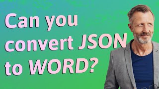 Can you convert JSON to Word?