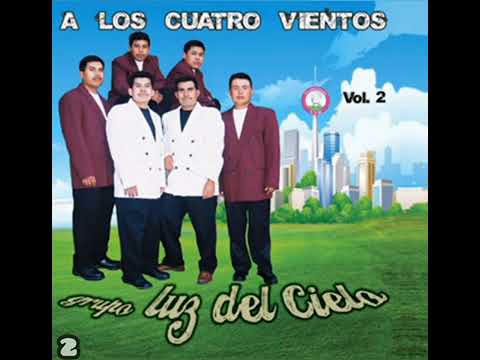 grupo luz del cielo.a los cuatro vientos