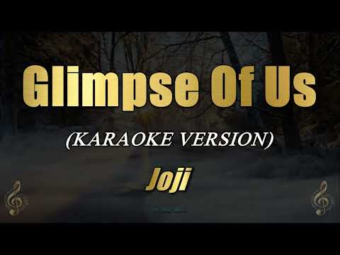 Joji - Glimpse Of Us (Karaoke)