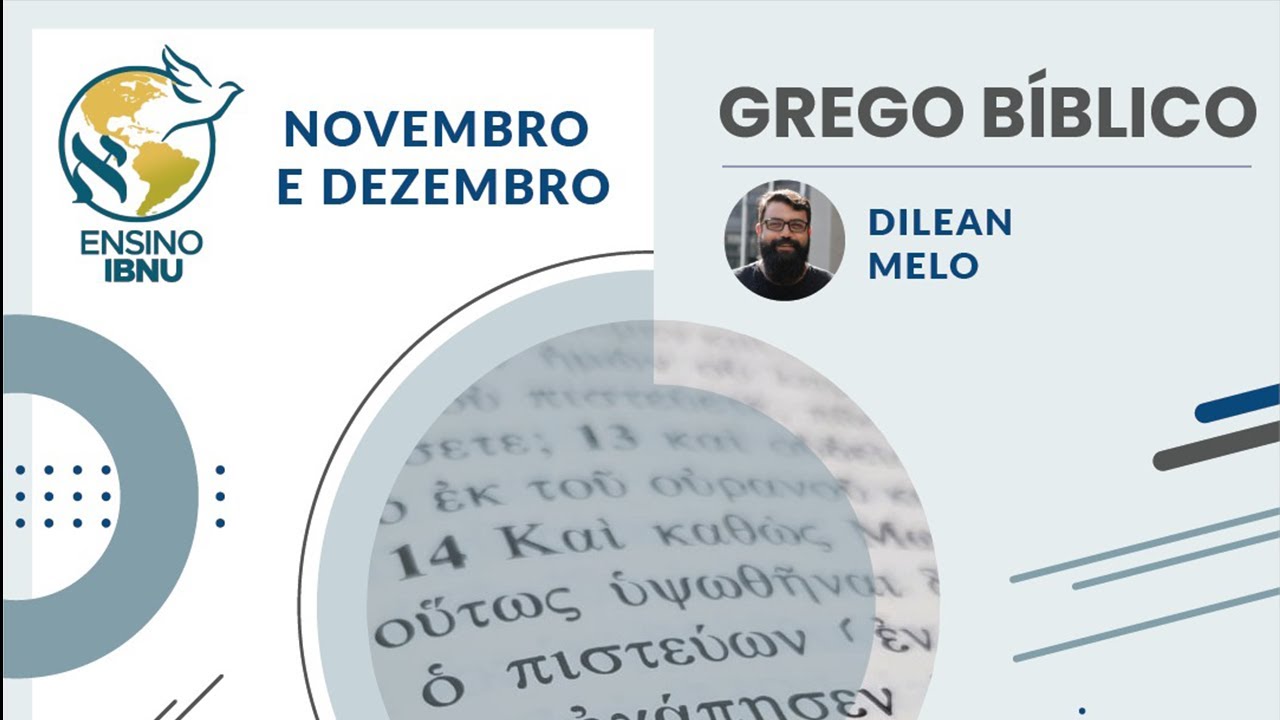 Grego Bíblico - Aula 1 | Dilean Melo | IBNU