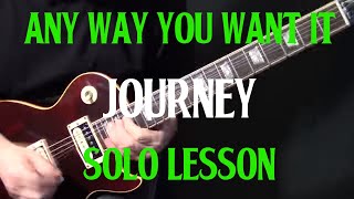 how to play "Any Way You Want It" by Journey - guitar solo lesson